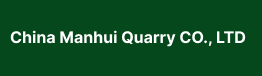 China Manhui Quarry CO., LTD